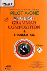 Pilot A One English Grammar Composition Translation Class-8 - MAJEED BOOK STORE