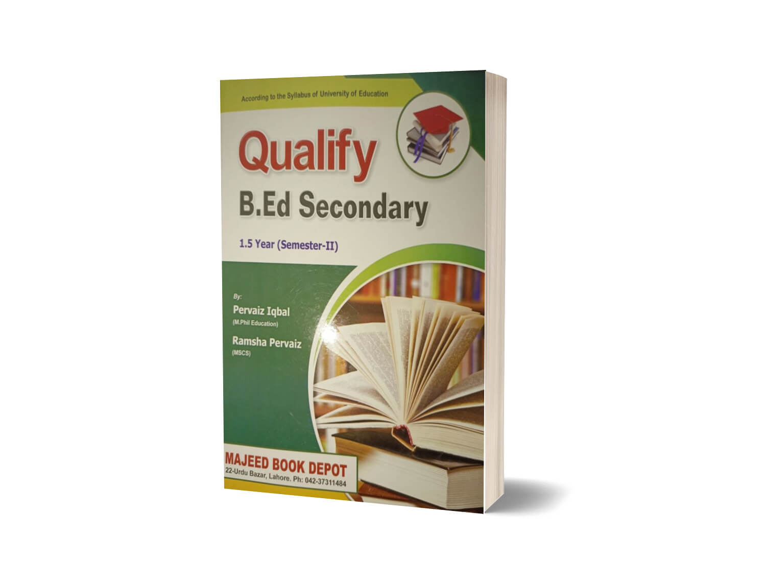 Qualify B.Ed Secondary 1-5 Year (Semester-II) By Pervaiz Iqbal - MAJEED BOOK STORE