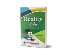 Qualify B.Ed. Volume-1 By Pervaiz Iqbal - MAJEED BOOK STORE