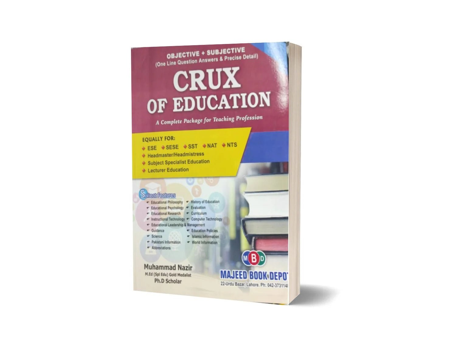 Crux Of Education A Complete Package For Teaching Profession By Muhammad Nazir