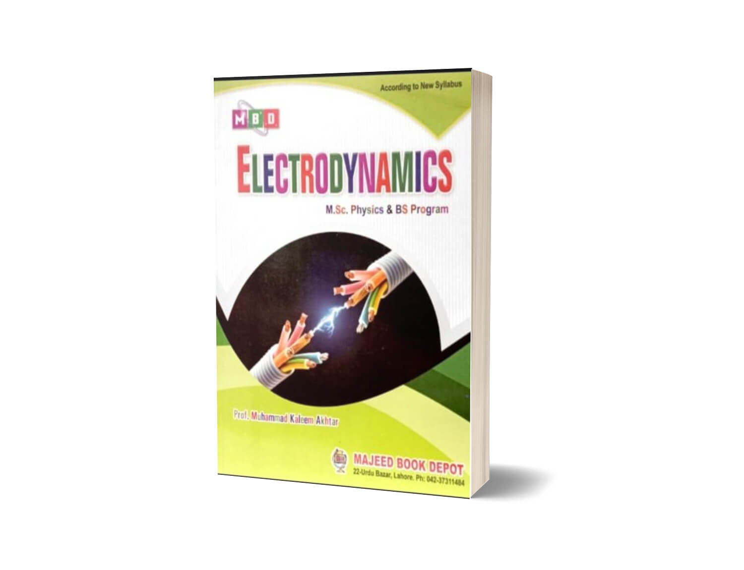 Electrodynamics for M.sc Physics & BS By Prof. Kaleem Akhter