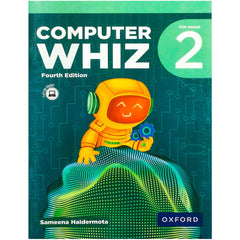 Computer Whiz 2 Fourth Edition Oxford