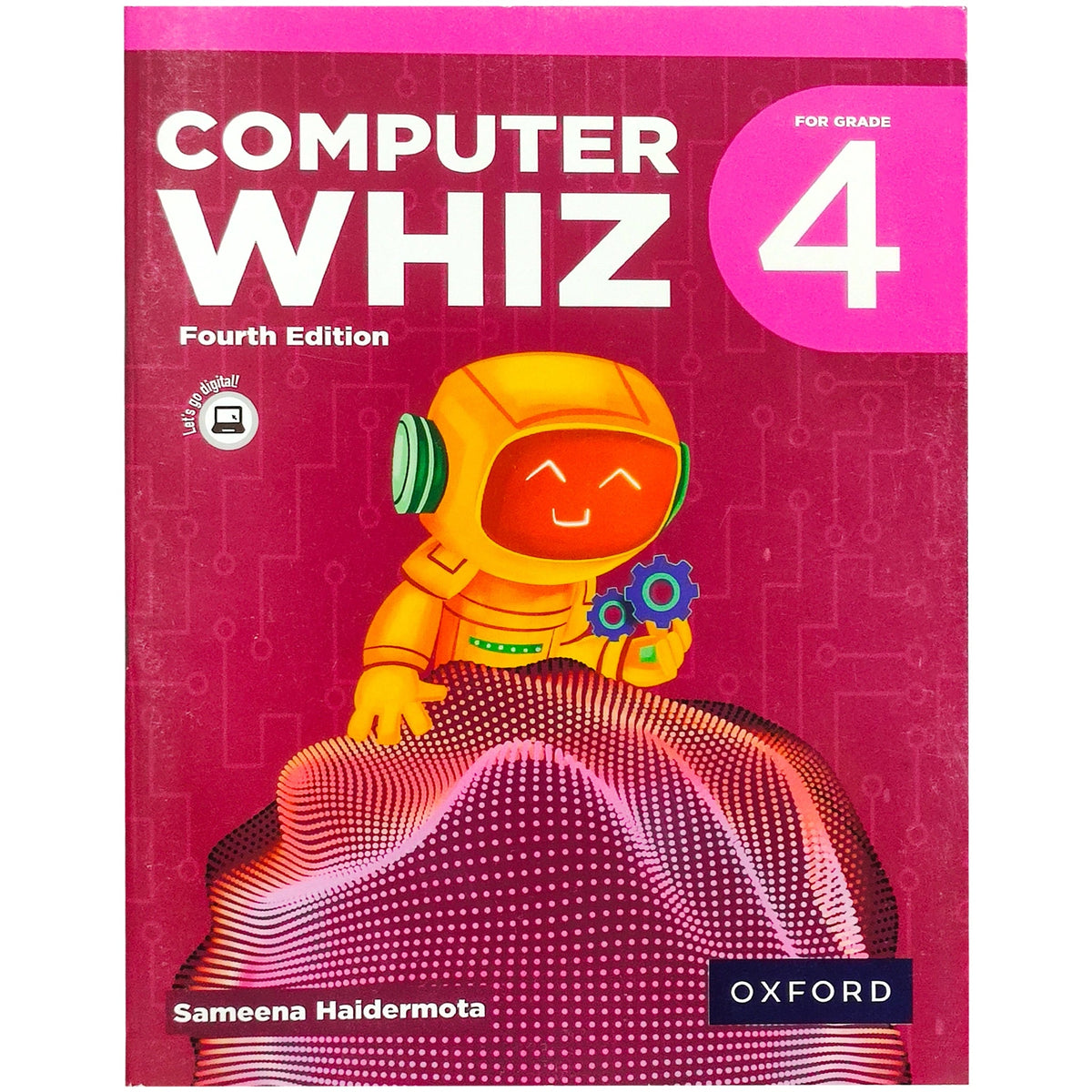 Computer Whiz 4 Fourth Edition Oxford