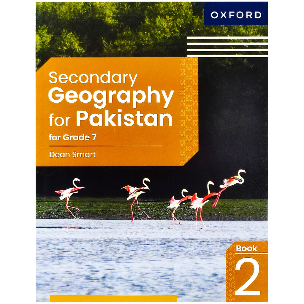 Secondary Geography For Pakistan For Grade 7 Book 2 Oxford