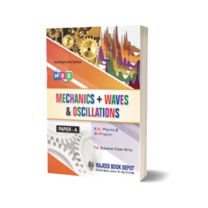 Mechanics + Waves & Oscillations Paper A By Majeed Book Depot - MAJEED BOOK STORE