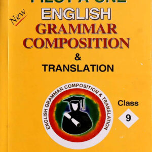 Pilot A One English Grammar Composition Translation Class-9 - MAJEED BOOK STORE