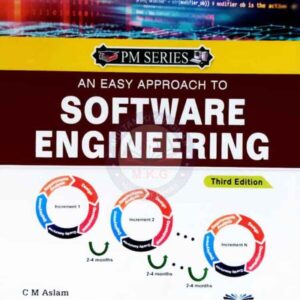 PM Series An Easy Approach to Software Engineering Book 3rd Edition By C M Aslam - MAJEED BOOK STORE