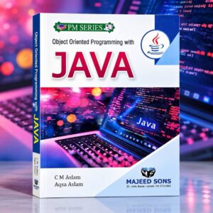 PM Series Object Oriented Programming with JAVA | Majeed Sons