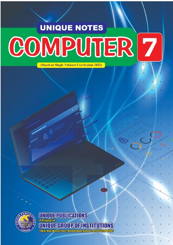 Unique Notes 7th Computer 2024 (PTB)